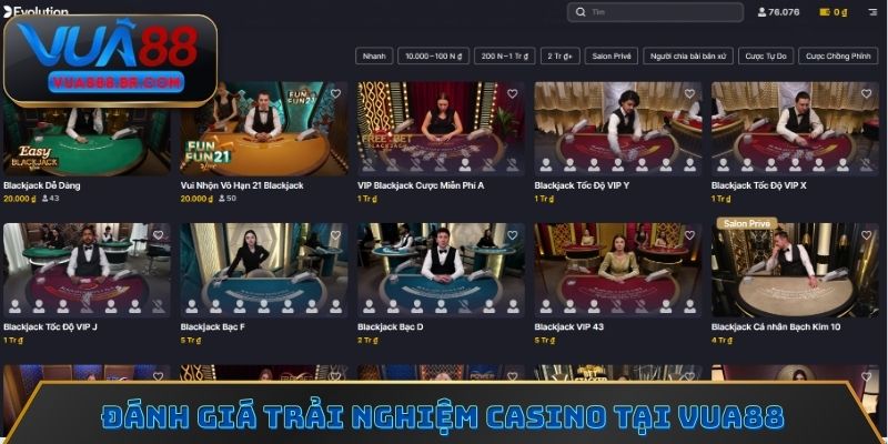 Đánh giá trải nghiệm casino tại Vua88