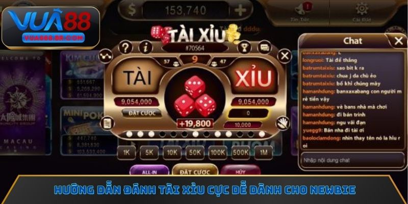 Hướng dẫn đánh Tài xỉu cực dễ dành cho newbie