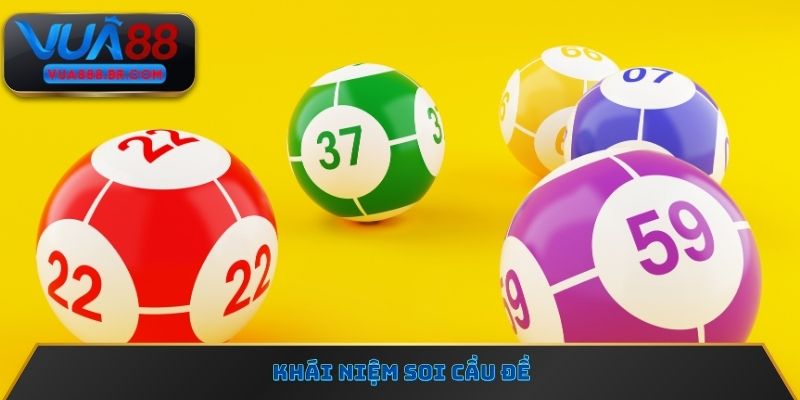 Khái niệm soi cầu đề