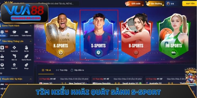 Tìm hiểu khái quát sảnh S-Sport