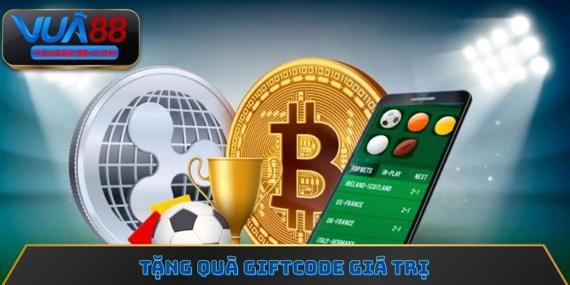 Tặng quà Giftcode giá trị